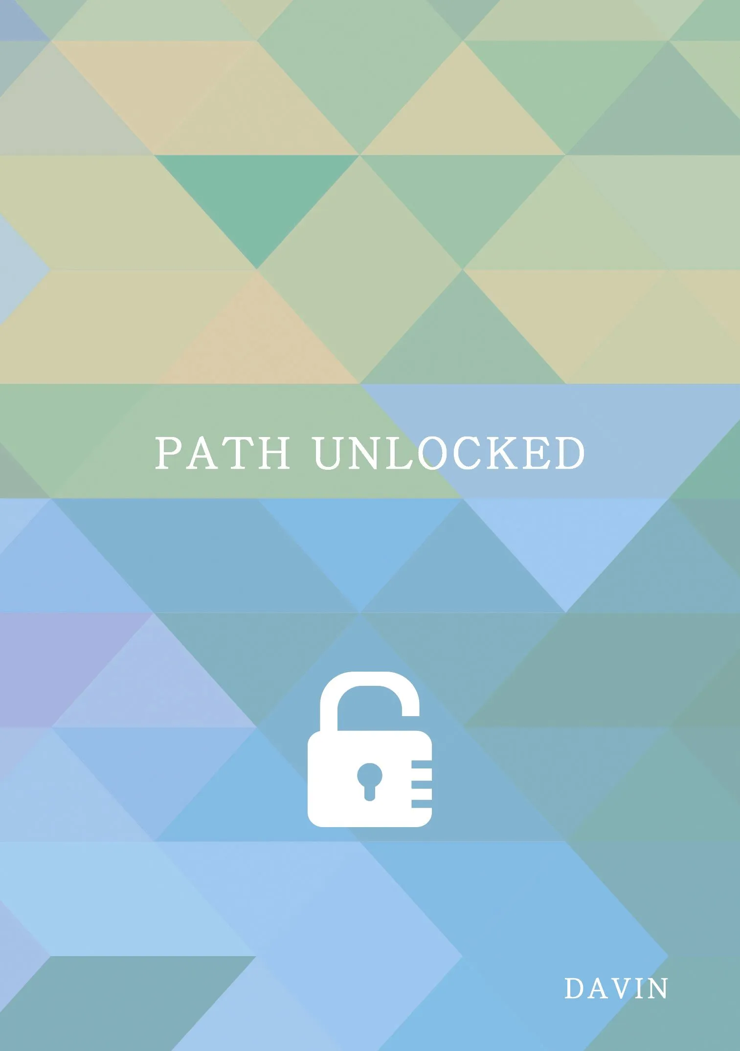 PATH UNLOCKED